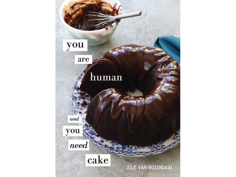 You Are Human and You Need Cake by Julie Van Rosendaal from Knifewear - Handcrafted Japanese Kitchen Knives