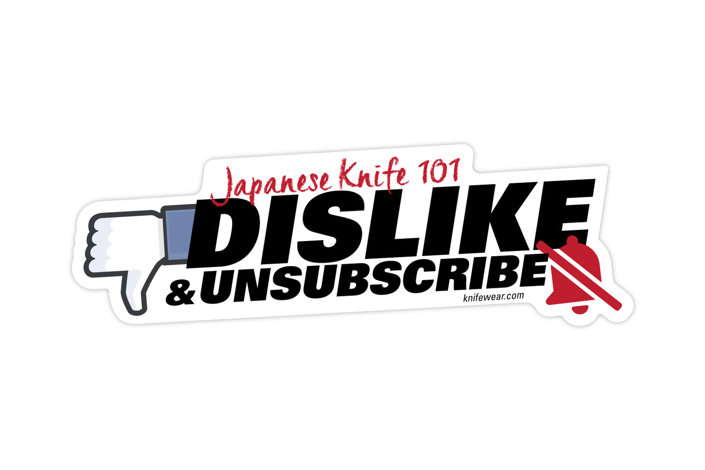 Knifewear Dislike & Unsubscribe Sticker from Knifewear Merch