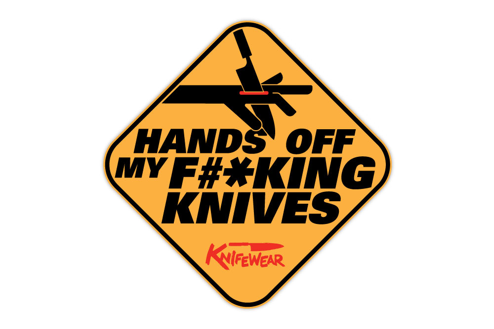 Knifewear Hands off my F#!king Knives Sticker from Knifewear Merch
