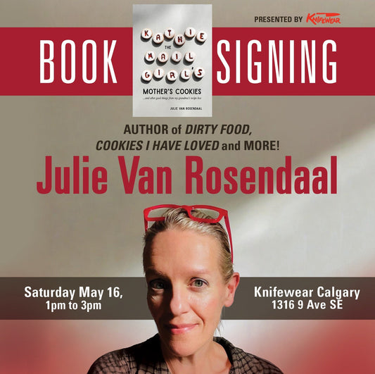 Julie Van Rosendaal Book Signing at Knifewear Calgary, May 16