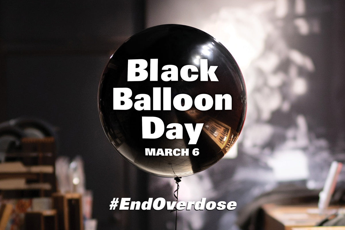 Black Balloon Day Remembering Those Lost to Drug Overdose Knifewear