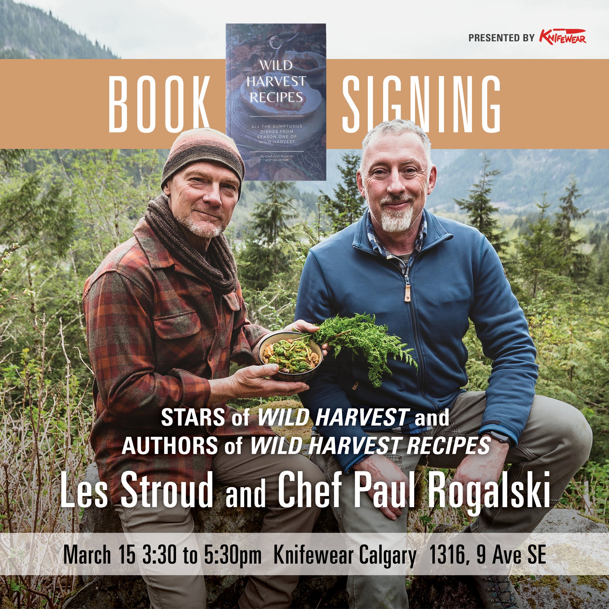 Book Signing with Chef Paul Rogalski & Les Stroud, Knifewear Calgary March 15