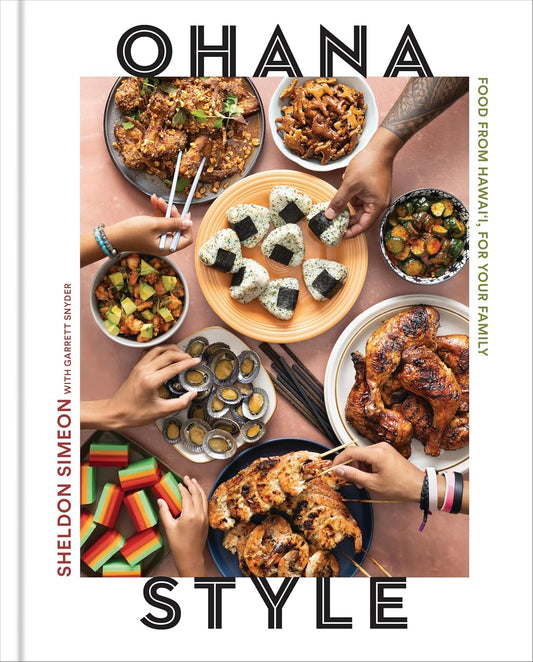 Ohana Style: Recettes hawaïennes pour toute la famille, de Sheldon Simeon