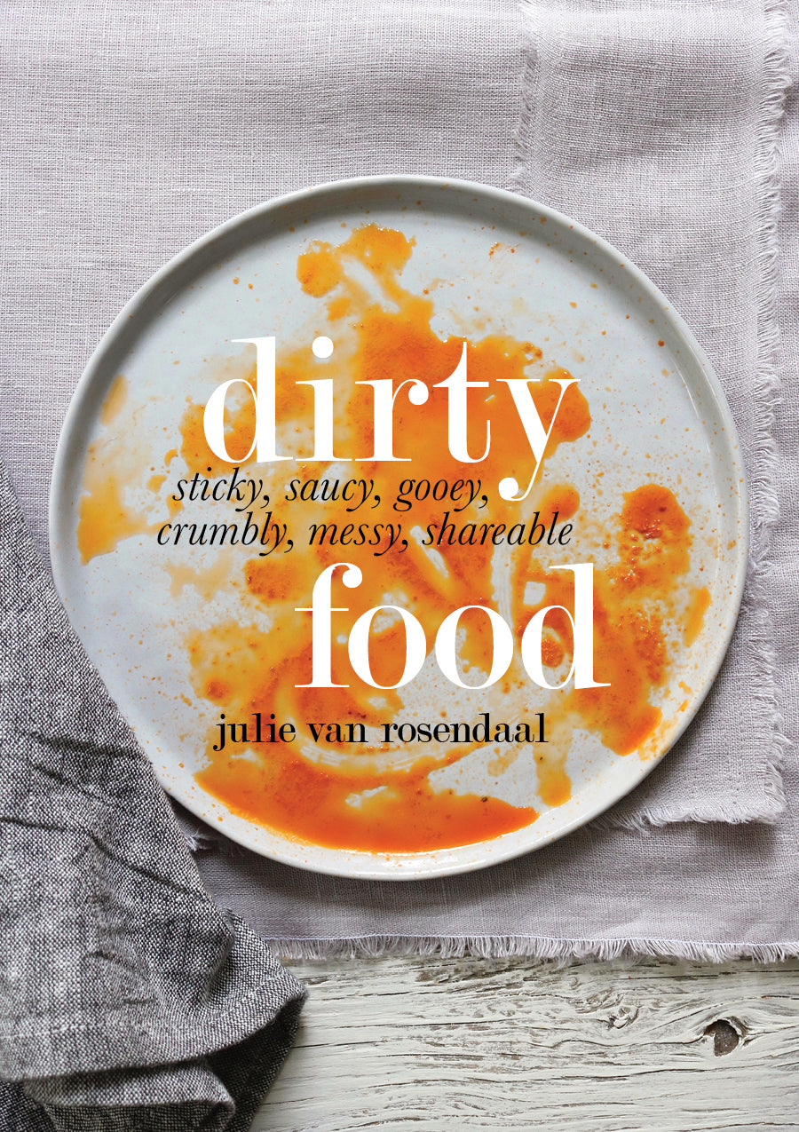 Dirty Food by Julie Van Rosendaal