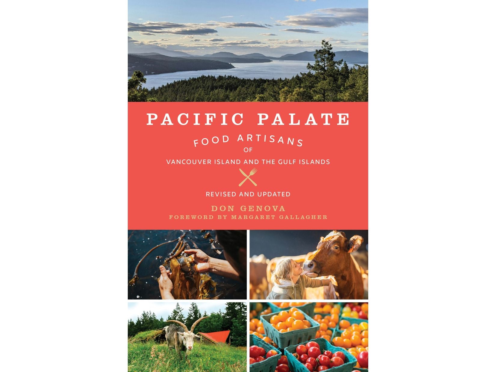Pacific Palate: Food Artisans of Vancouver Island and the Gulf Islands from Heritage Book Distributors