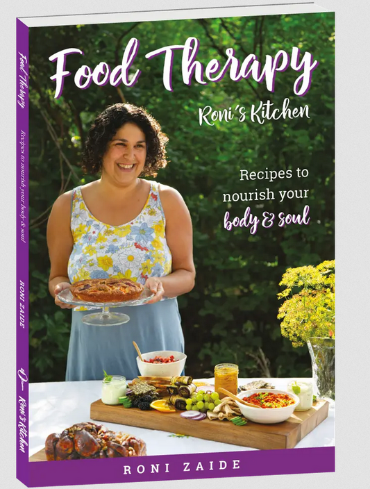 Food Therapy - Recipes to Nourish Your Body and Soul (Roni Zaide) from Roni's Kitchen