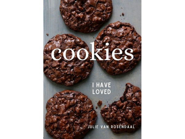 Cookies I Have Loved by Julie Van Rosendaal – Knifewear