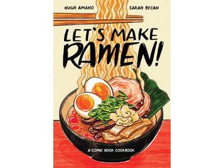 Let's Make Ramen! - Hugh Amano and Sarah Becan from Penguin Random house